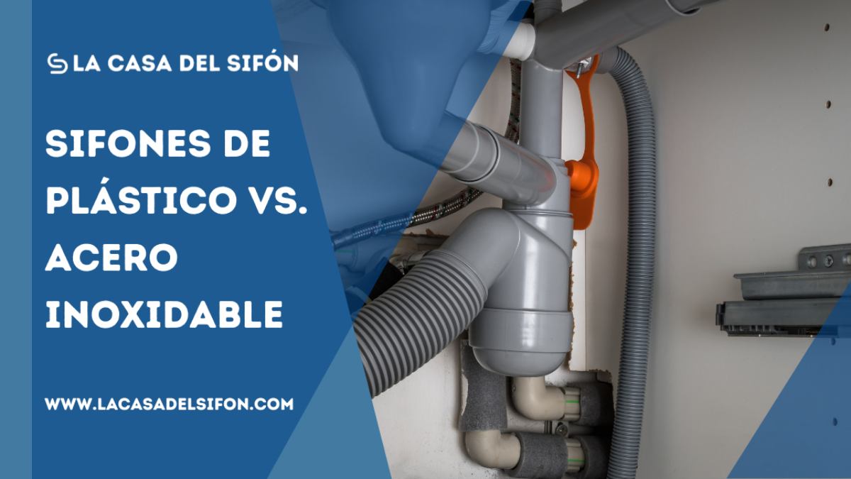 Sifones de plástico vs acero inoxidable pros y contras